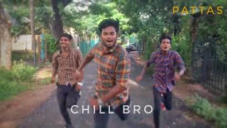 Chill Bro Video | Pattas | Dhanush | Vivek - Mervin | Sathya Jyothi Films | Dance cover | Jijilipa