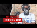 Trenches News Full Interview