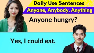 Daily Use Sentences - Anyone, Anybody, Anything ✅ Basic English Grammar