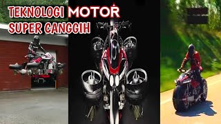 TEKNOLOGI SUPER CANGGIH || MOTOR BISA TERBANG