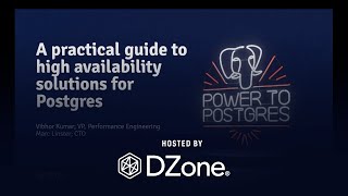 A Practical Guide to High Availability Solutions for Postgres | DZone Webinar by EDB