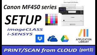 Scan to Cloud on Canon MF450 MF460 MF550 MF650 MF750C... series - Setup on MF450 (part3)