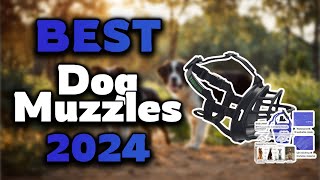 Top Best Dog Muzzles in 2024 \u0026 Buying Guide - Must Watch Before Buying!