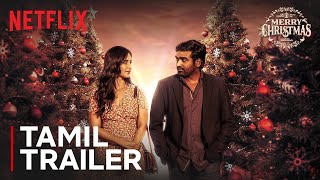 Merry Christmas |  Tamil Trailer | Katrina Kaif, Vijay Sethupathi, Sriram Raghav