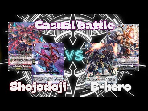 Cardfight Casual Battle : Shojodoji Vs B-Hero - YouTube