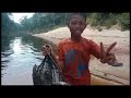 Lubok Ikan Baong Monster Ada Penunggu Di Ulu Batang Kayan, Sempadi Lima (5) #happy  #fish