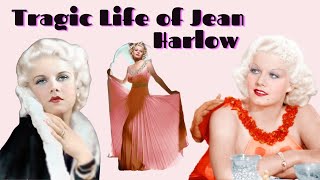 Jean Harlow’s tragic and short life