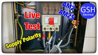 First Live Test AM2 amp AM2S  Check Polarity of 3 Phase Supply Using an Approved Voltage Indicator
