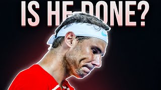 Is The End Coming For Rafael Nadal?