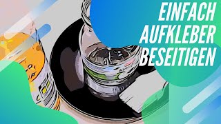 #haushaltstipps #ordnung  Einfach Etiketten, Aufkleber, Klebereste von Gläsern entfernen beseitigen