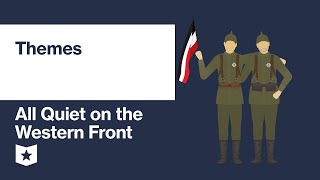 All Quiet on the Western Front by Erich Maria Remarque | Themes