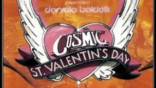 Remember Cosmic 2014 . St.Valentin's day - Daniele Baldelli d.j