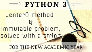 Center Method & String Immutable Problem Solve