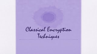 [CompNetSec] - 03 - Classical Encryption Techniques
