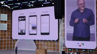 Google IO 2019 Next Gen Google Assistant