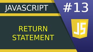 Return Statement - #13 JavaScript tutorial for Beginners
