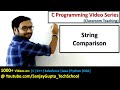 String Comparison in C language | C programming video tutorial | Sanjay Gupta