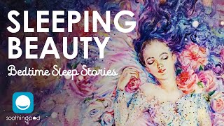 Bedtime Sleep Stories | 👩🏻 The Sleeping Beauty | Sleep Story for Adults & Kids | Grimm's Fairy Tale