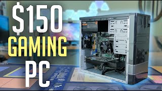 I Built a $150 Gaming PC in 2021!