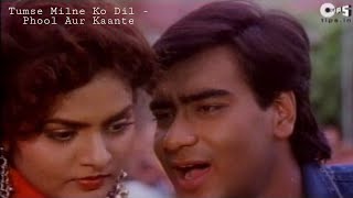 Tumse Milne Ko Dil Hindi Song - Phool Aur Kaante - Old Is Gold Song - Hindi Love Rumantic Song
