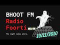 Bhoot FM 19/11/2010 | Radio Foorti | 88.0 MHz | Episode 15