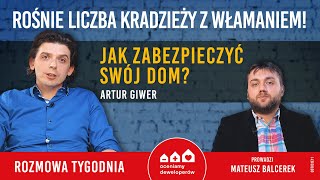 Kradzieże, wandalizm i włamania - Jak zabezpieczyć swój dom?