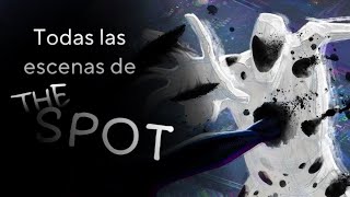 Todas las escenas de The Spot (La Mancha) Español Latino