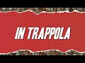 Geolier - IN TRAPPOLA ft. Lele Blade (Testo)