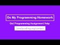 Do My Programming Homework (Get Programming Help Right Now)