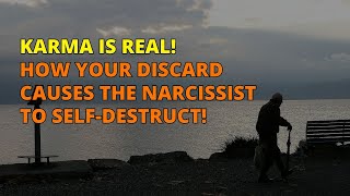 🔴Karma is Real! How Your Discard Causes a Narcissist's Self-Destruction | Narcissism | NPD