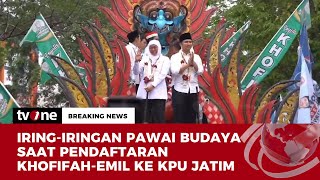 Diiringi Pawai Budaya, Khofifah-Emil Daftar Cagub-Cawagub Jatim | Breaking News tvOne