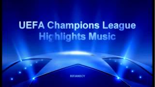 UEFA Champions League Highlights Music Official