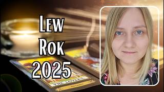 ♌️ Lew ✨️ ROK 2025 ✨️ Poczucie Bezpieczeństwa 🔮