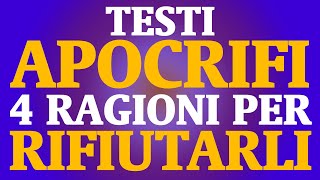 VLOG #20 - TESTI APOCRIFI: 4 ragioni per rifiutarli