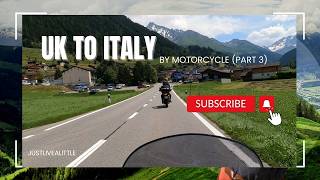 UK to Italy by Motorcycle (Part 3)