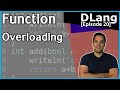 [Dlang Episode 20] D Language - Functions - Part 3 of n - Function Overloading