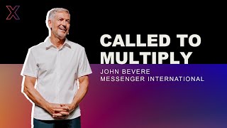 John Bevere: X-Multiplication