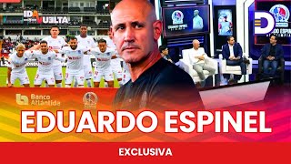 Exclusiva | Ida y Vuelta: Eduardo Espinel - Director Técnico Club Olimpia Deportivo