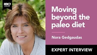 We chat to Nora Gedgaudas: Primal Body, Primal Mind. Beyond the Paleo diet