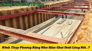 Cấp Tốc Thi Công   Kênh Thụy Phương Dậy Sóng