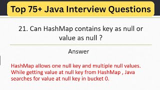 Top 75 Java Interview Questions - Can HashMap contains key as null or value as null #javainterview