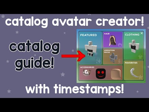 How to use the Catalog Avatar Creator (with timestamps!) (March 2023)