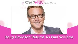 Doug Davidson Returns As Paul Williams
