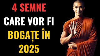 Nostradamus a fost dezvăluit: Aceste 4 SEMNE vor fi FOARTE BOGAȚE în 2025 | Cel mai norocos | budism