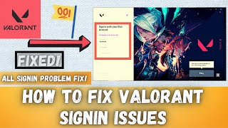 Fix Valorant Sign in issue | Valorant Signup not working |Valorant sign up issue fix |2021 window 10