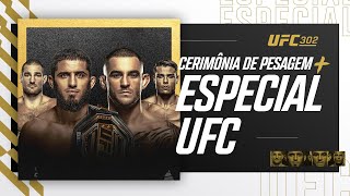 Cerimônia de Pesagem + Especial UFC 302: Makhachev x Poirier