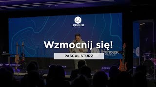 Wzmocnij się! | Pascal Sturz