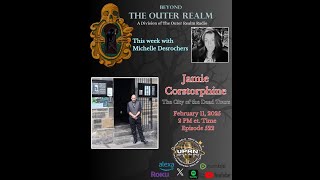 Beyond The Outer Realm- The City of The Dead Tours with Jamie Corstorphine