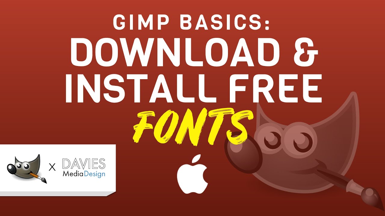 How To Download And Install Fonts | GIMP For MAC - YouTube