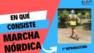 En qué consiste la marcha nórdica. Nordic walking technique